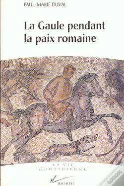 Capa do artigo La Vie Quotidienne De La Gaule Pendant La Paix Romaine