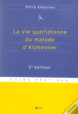 Capa do artigo La Vie Quotidienne Du Malade D'Alzheimer (3e Edition)