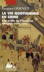 La Vie Quotidienne En Chine À La Veille De L'Invasion Mongole 1250-1276 - Preview