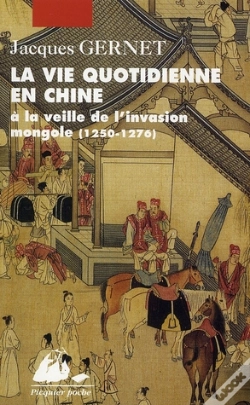 Capa do artigo La Vie Quotidienne En Chine À La Veille De L'Invasion Mongole 1250-1276