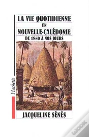 Capa do artigo La Vie Quotidienne En Nouvelle Caledonie De 1850 A Nos Jours
