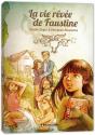 La Vie Rêvée De Faustine - Preview