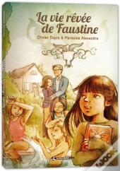 La Vie Rêvée De Faustine