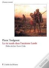 La Vie Rurale Dans L'Ancienne Lande