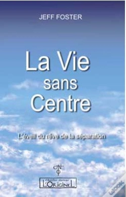 Capa do artigo La Vie Sans Centre ; L'Éveil Du Rêve De La Séparation,
