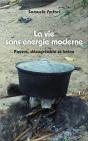 La Vie Sans Énergie Moderne ; Pauvre, Désagreable Et Brève - Preview