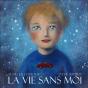 La Vie Sans Moi - Preview
