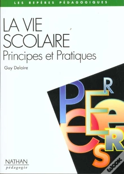 Capa do artigo La Vie Scolaire Aujourd'Hui : Principes Et Pratique