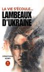 La Vie Secoule - Lambeaux Dukraine - Preview