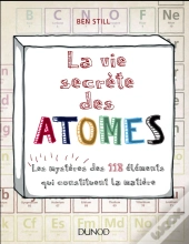 La Vie Secrete Des Atomes
