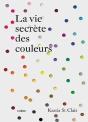 La Vie Secrète Des Couleurs - Preview