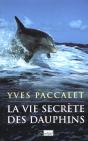 La Vie Secrete Des Dauphins - Preview