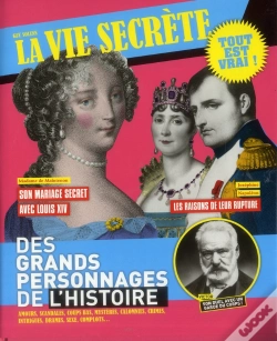 Capa do artigo La Vie Secrete Des Grands Personnages De L'Histoire