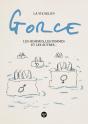 La Vie Selon Gorce : Les Hommes, Les Femmes Et Les Autres... - Preview