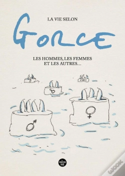 Capa do artigo La Vie Selon Gorce : Les Hommes, Les Femmes Et Les Autres...