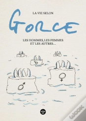 Capa do artigo La Vie Selon Gorce : Les Hommes, Les Femmes Et Les Autres...