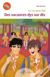 Capa do artigo La Vie Selon Raf : Des Vacances Dys Sur Dix