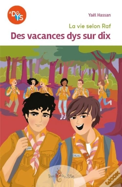 Capa do artigo La Vie Selon Raf : Des Vacances Dys Sur Dix