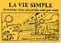 La Vie Simple : Autonome Dans Son Jardin Mois Par Mois - Preview