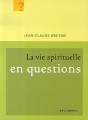 La Vie Spirituelle En Questions - Preview