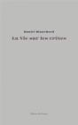 La Vie Sur Les Cretes - Essai Biographique - Preview
