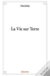La Vie Sur Terre