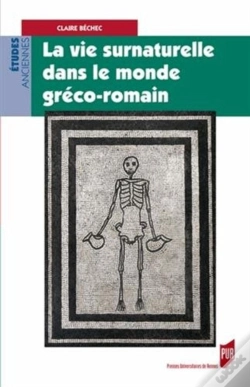 Capa do artigo La Vie Surnaturelle Dans Le Monde Gréco-Romain