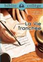 La Vie Tranchée - Preview