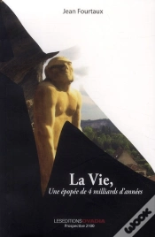 Capa do artigo La Vie, Une Épopée De 4 Milliards D