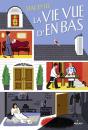 La Vie Vue D'En Bas - Preview