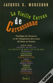 La Vieille Carcas De Carcassonne
