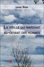 La Vieille Qui Marchait Au-Devant Des Hommes - Preview