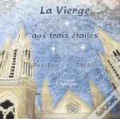 La Vierge Aux Trois Étoiles