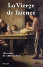 La Vierge De Faïence - Preview