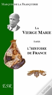 La Vierge Marie Dans L'Histoire De France