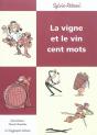 La Vigne Et Le Vin Cent Mots - Preview