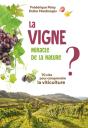 La Vigne, Miracle De La Nature ? - Preview