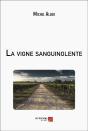 La Vigne Sanguinolente - Preview