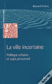 La Viile Incertaine