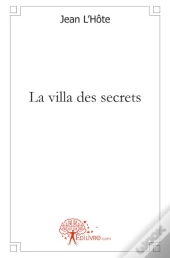 La Villa Des Secrets