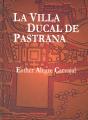 La Villa Ducal De Pastrana - Preview