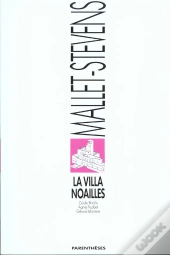 La Villa Noailles ; Mallet-Stevens