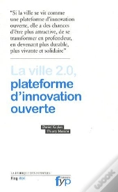 La Ville 2.0, Plateforme D'Innovation Ouverte