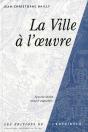 La Ville A L'Oeuvre - Preview