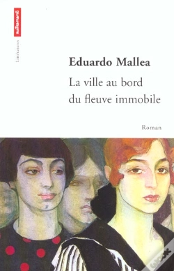 Capa do artigo La Ville Au Bord Du Fleuve Immobile
