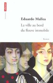 Capa do artigo La Ville Au Bord Du Fleuve Immobile