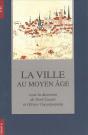 La Ville Au Moyen Age - Preview