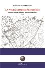 La Ville Comme Processus ; Derrière La Forme Urbaine, Quelles Dynamiques ? Essai - Preview
