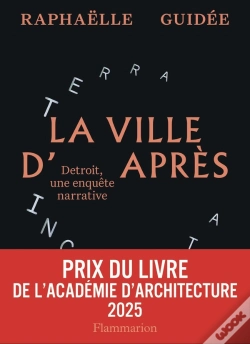 Capa do artigo La Ville D'Après : Détroit, Une Enquête Narrative