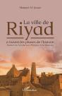 La Ville De Riyad A Travers Les Phases De L'Histoire - Preview